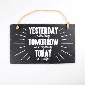 Stone Slogan - Today is a gift