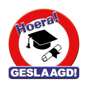 Huldeschild - Geslaagd