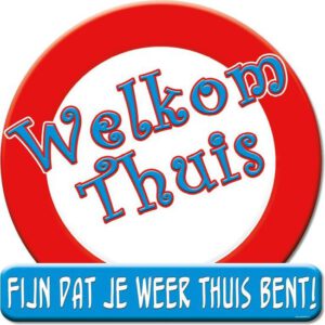 Huldeschild - Welkom Thuis