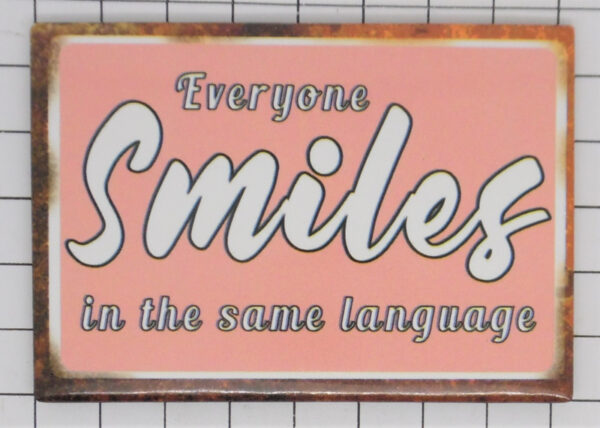 Koelkastmagneet Spreuk - Smiles