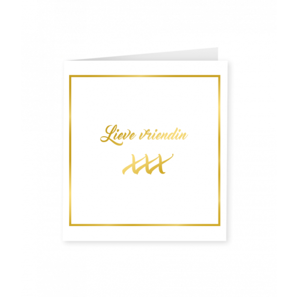 Wenskaart Gold&White Lieve Vriendin