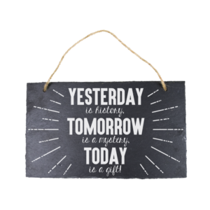 Stone Slogan - Today is a gift